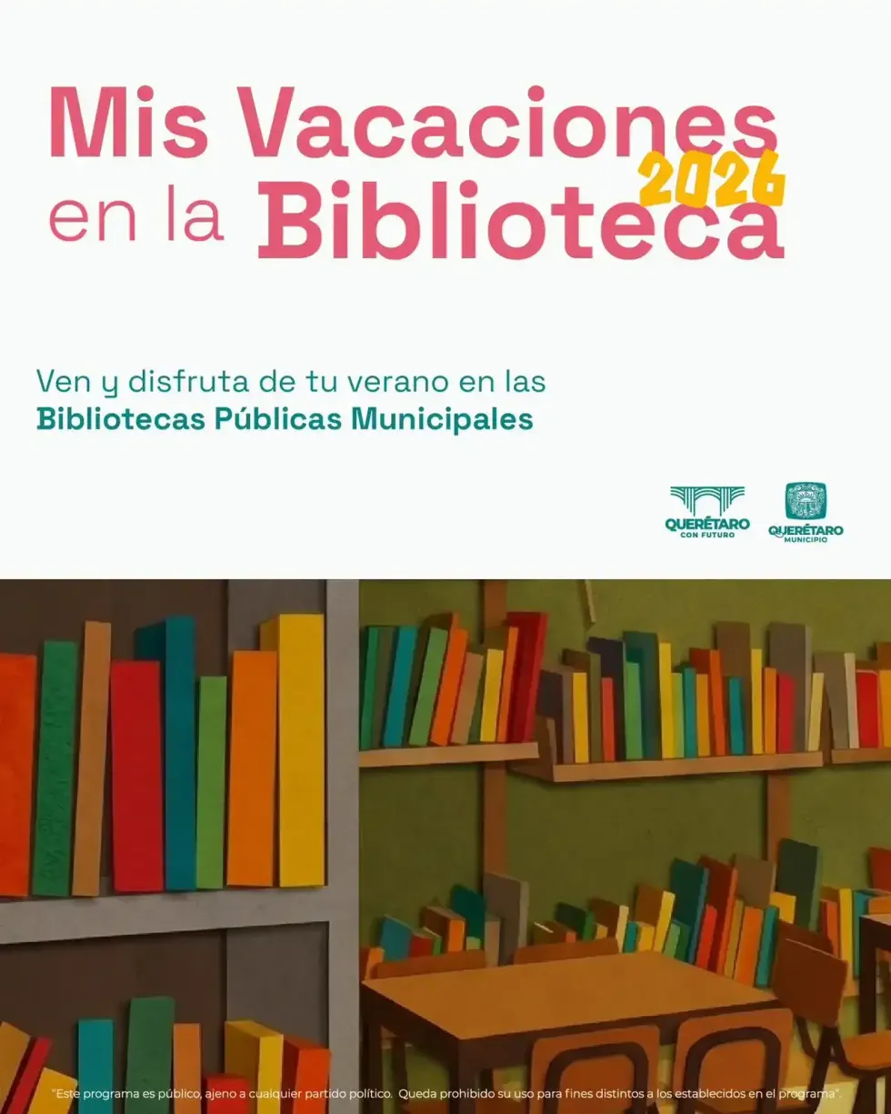 Cartel de Mis Vacaciones en la Biblioteca 2026 en Quer\u00e9taro
