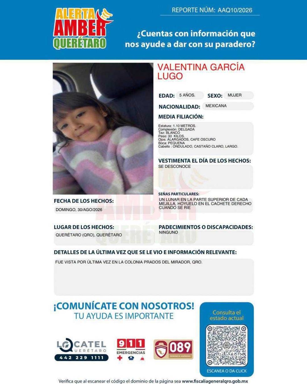 Ficha de Alerta Amber Quer\u00e9taro AAQ10/2026 con fotograf\u00eda y media filiaci\u00f3n de Valentina Garc\u00eda Lugo, de 5 a\u00f1os