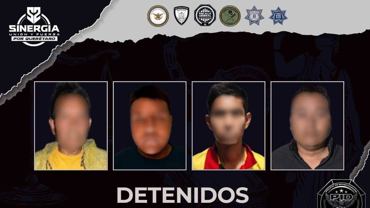 Gráfico de Sinergia por Querétaro con los rostros difuminados de cuatro hombres detenidos