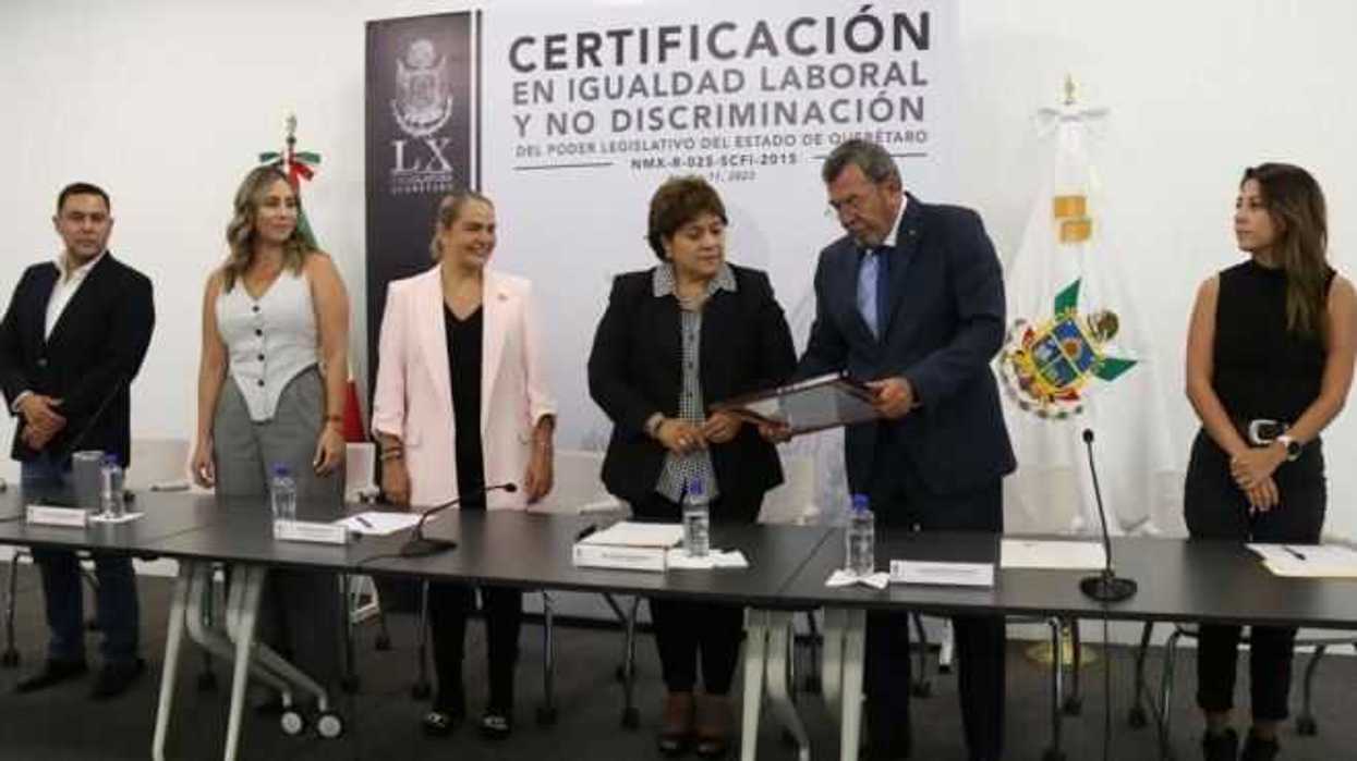 Legislatura de Querétaro recibe certificación en Igualdad Laboral y No Discriminación.