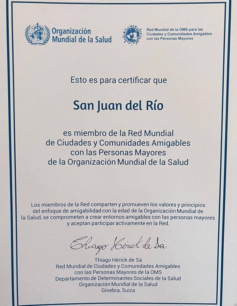 San Juan del Río certificado como Ciudad Amigable para personas mayores por la OMS.